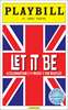 Let It Be Limited Edition Official Opening Night Playbill 